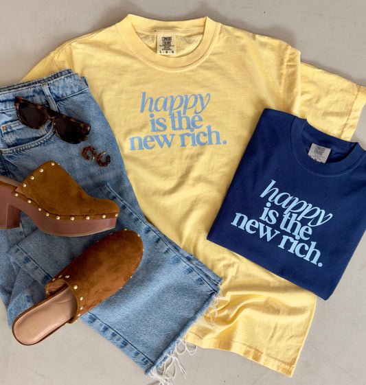 Happy Is The New Rich Tee- Butter Yellow