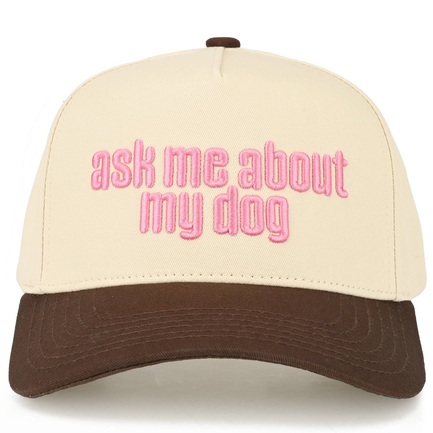 Ask me about my dog Trucker Hat